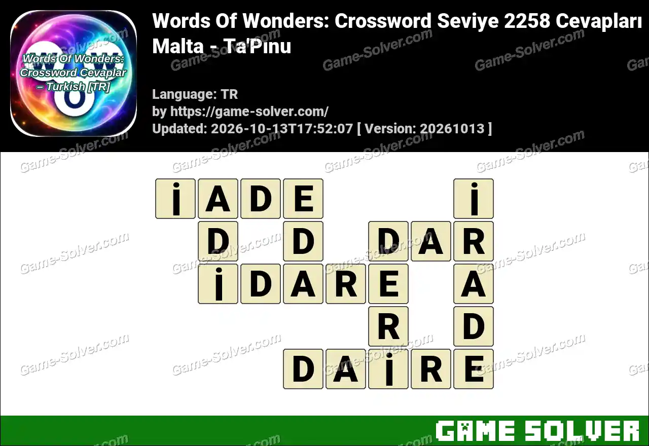 Words Of Wonders: Crossword Seviye 2258 Cevapları – Malta – Ta’Pınu